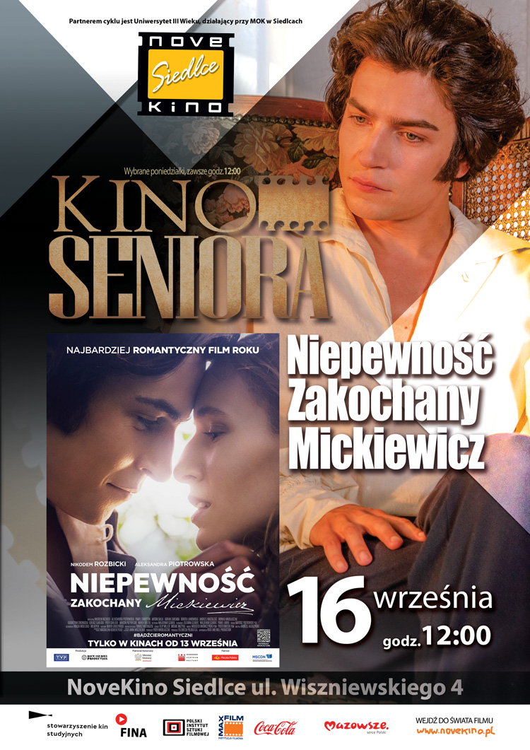 Kino Seniora: “Niepewność. Zakochany Mickiewicz”